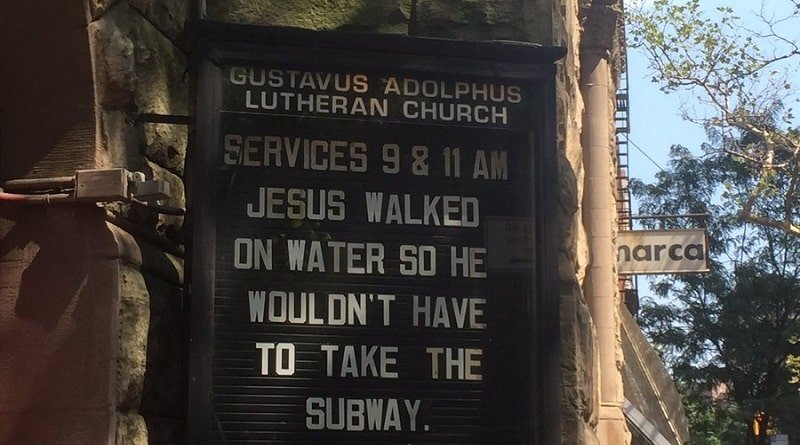 «Jesus walked on water, so he didn’t have to use metro»