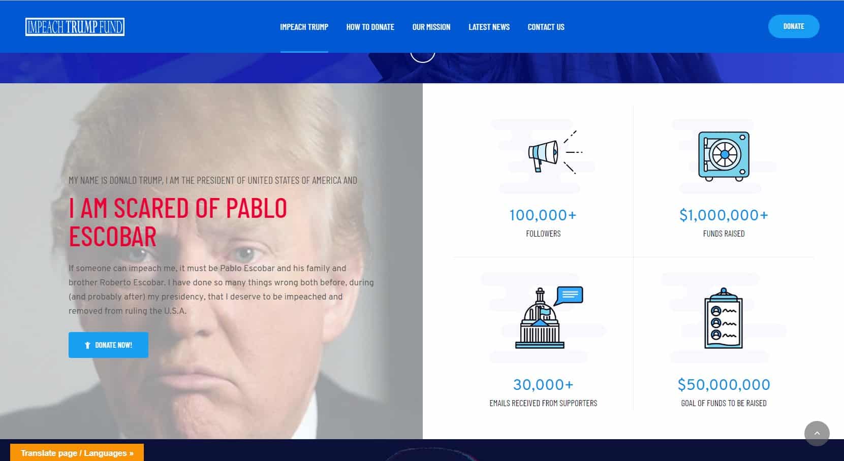 Roberto Escobar, brother of the famous drug Lord, and raises money for the impeachment trump